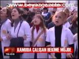 Kamuda Çalışan Hekime Müjde