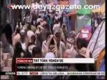 Trt Türk Yemen'de
