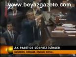 Ak Parti'de Sürpriz İsimler