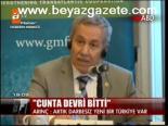 Arınç: Cunta Devri Bitti