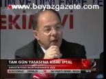 Tam Gün Yasası'na Kısmi İptal