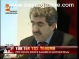 Yök'ten Ygs Yorumu