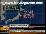 Japonya'da Deprem