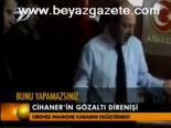Cihaner'in Gözaltı Direnişi