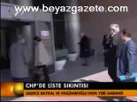 Chp'de Liste Sıkıntısı
