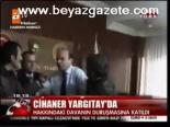 Cihaner Yargıtay'da