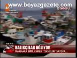 Balıkçılar Ağlıyor