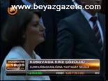 Kosova'da Kriz Çözüldü
