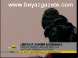Libya'da Askeri Müdahale