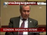 Gündem: Başkanlık Sistemi