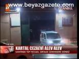 Kartal Cezaevi Alev Alev