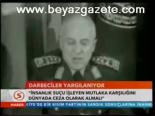 Darbeciler Yargılanıyor