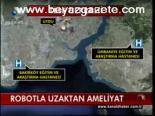 Robotla Uzaktan Ameliyat