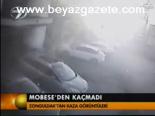 Mobese'den Kaçmadı