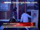 Dhkp-c Operasyonu