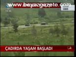 Çadırda Yaşam Başladı