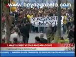 1 Mayıs Emek Ve Dayanışma Günü