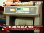 92,5 Milyon Dolar Yandı