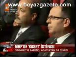 Mhp'de Kaset İstifası