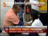 Zehirleyen Yemeğe Protesto!