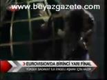 Eurovısıon'da Birinci Yarı Final