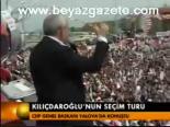 Kılıçdaroğlu'nun Seçim Turu