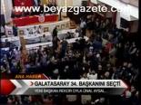 Galatasaray 34. Başkanını Seçti