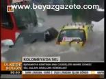 Kolombiya'da Sel Felaketi