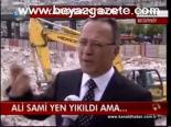Ali Sami Yen Yıkıldı Ama...