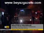 Molotoflu Saldırılar