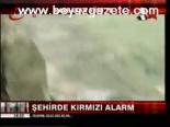 Siirt'te Kırmızı Alarm