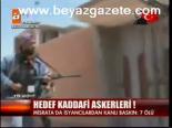 Hedef Kaddafi Askerleri!