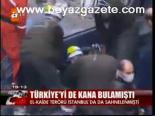 Türkiye'yi De Kana Bulamıştı