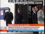 Belediyelere Şok Baskın