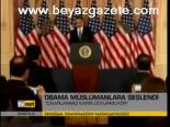 Obama Müslümanlara Seslendi