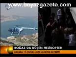 Boğaz'da Düşen Helikopter