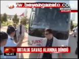 Ortalık Savaş Alanına Döndü