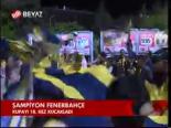 Şampiyon Fenerbahçe