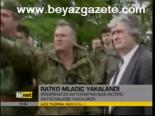 Ratko Mladiç Yakalandı