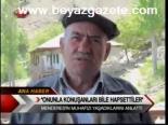 Onunla Konuşanları Bile Hapsettiler