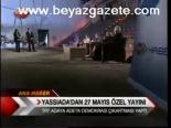 Yassıada'dan 27 Mayıs Özel Yayını