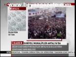 Suriyeli Muhalifler Antalya'da