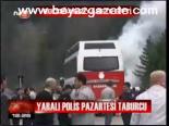 Yaralı Polis Pazartesi Taburcu