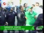super lig - Bursaspor-beşiktaş Maçı İptal Edildi Videosu