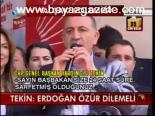 Tekin: Erdoğan Özür Dilemeli