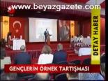 Gençlerin Örnek Tartışması