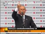 Bahçeli Kahramanmaraş'ta