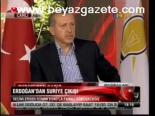 Erdoğan'dan Suriye Çıkışı