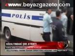 Gözaltındaki Şok Ayrıntı