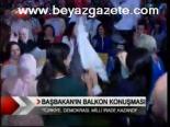 Başbakan'ın Balkon Konuşması